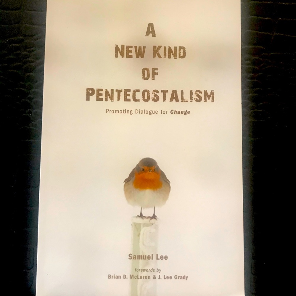 A New Kind of Pentacostalism - Book of Religious Reformation by Samuel Lee
